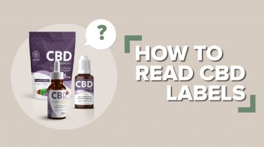 How to Read CBD Oil Labels