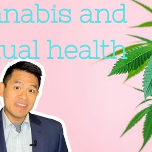 Is Cannabis Good For Sexual Health? @The CBD Expert, Dr. Rachna Patel