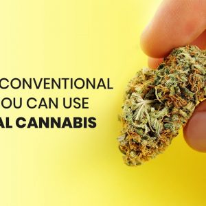 Different Ways You Can Use Medical Cannabis