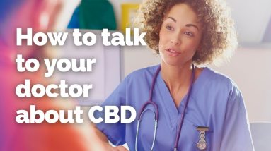 How to talk to your doctor about CBD | Everything you need to know