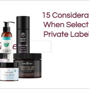15 Considerations When Selecting a Private Label Partner